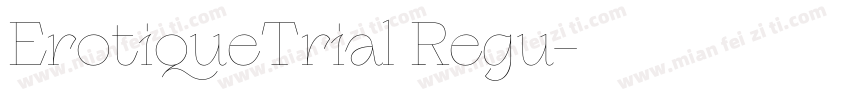 ErotiqueTrial Regu字体转换